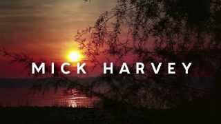 Mick Harvey - FOUR (Acts of Love) - Extracts from Act 2