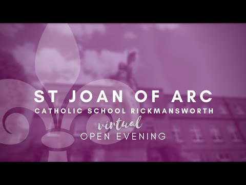 WELCOME TO ST JOAN OF ARC CATHOLIC SCHOOL RICKMANSWORTH, UK