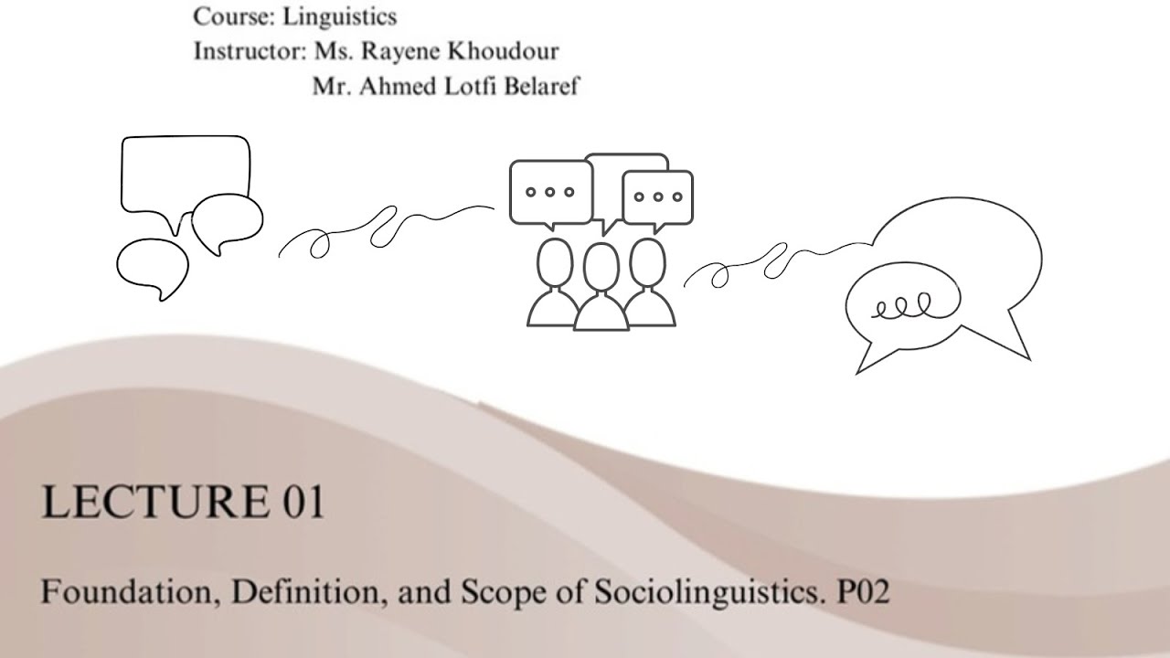 The Scope of Sociolinguistics