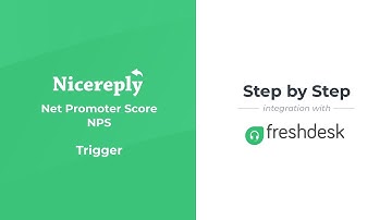 Setting up Nicereply NPS trigger in Freshdesk