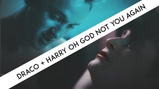 Draco + Harry | Oh God not you again Resimi