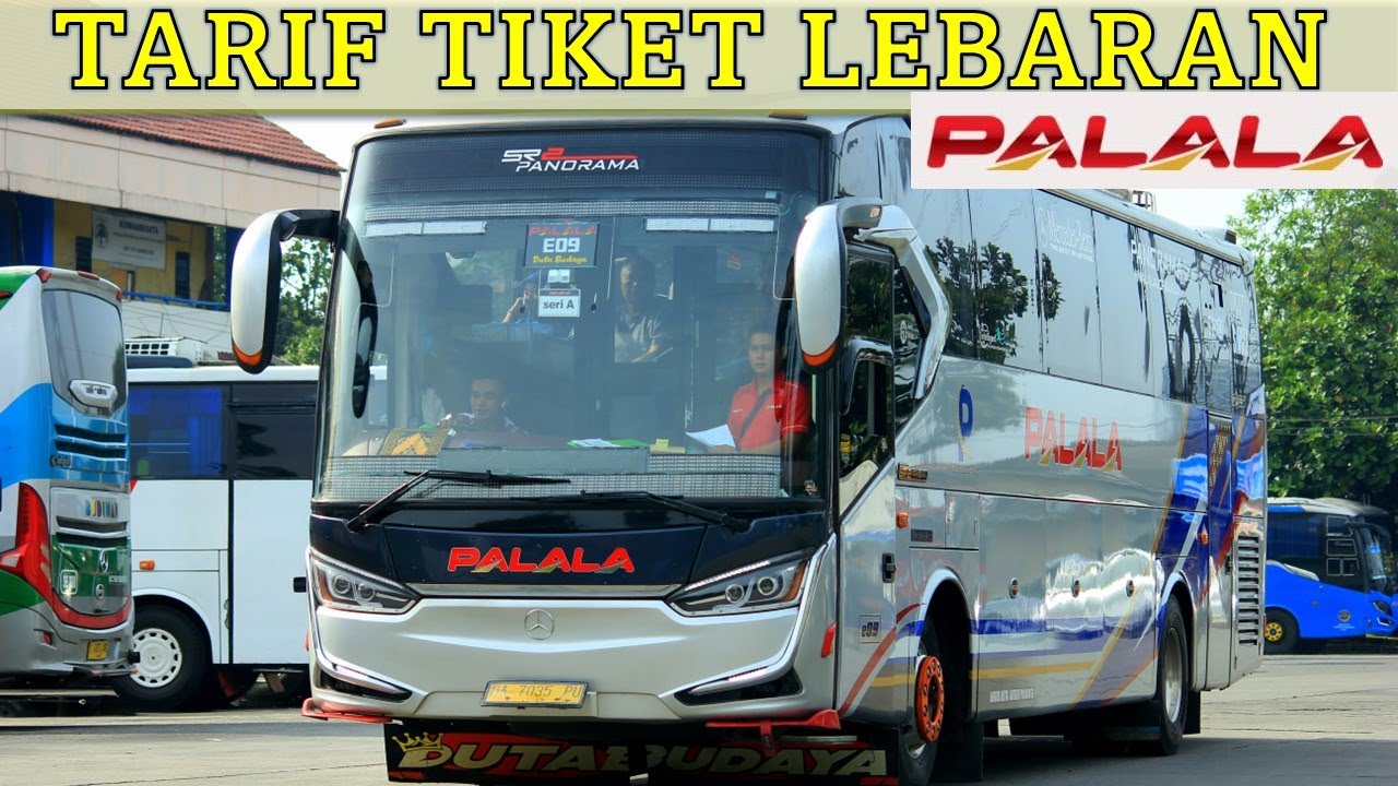 TARIF TIKET LEBARAN 2023 PALALA | TIKET MUDIK PALALA | INFO AGEN TERM