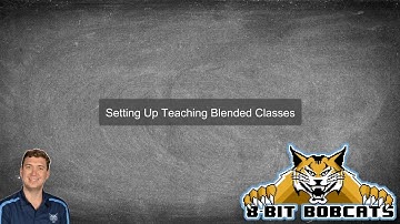 Setup Blended Teaching Classroom