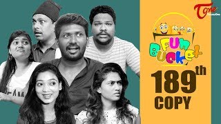 Fun Bucket | 189th Episode | Funny Videos | Telugu Comedy Web Series | Harsha Annavarapu | TeluguOne