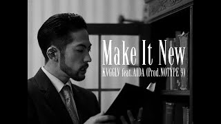 KVGGLV - Make It New feat. AIDA (Official Music Video)