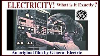1965 What are the PRINCIPLES OF ELECTRICITY? by General Electric (Science, Electronics, Batteries)