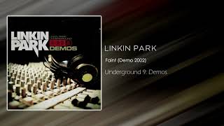 Linkin Park - Faint (Demo 2002) [Underground 9: Demos]