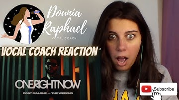 VOCAL COACH REACTS - Post Malone and The Weeknd - One Right Now (Official Video)