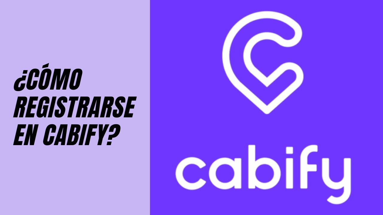¿Cómo registrarse en Cabify?