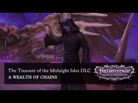 : The Treasure of the Midnight Isles DLC - A Wealth of Chains