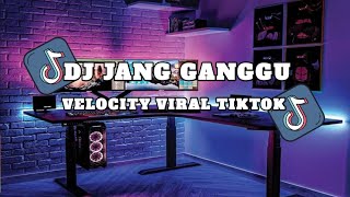 DJ JANG GANGGU - BOH SAYANG KO ITU SA PUNYA RYO CS VELOCITY VIRAL TIKTOK 2025