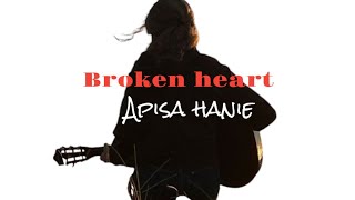 Broken heart - Apisa hanie (video official)