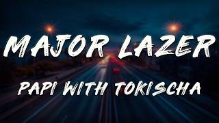 Diplo, Major Lazer, Tokischa - pAPi wiTH tOKisCha (Lyrics)