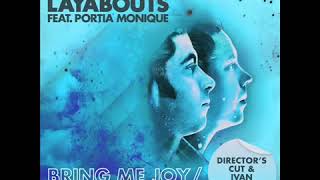 'Bring Me Joy' (Remix) The Layabouts feat. Portia Monique