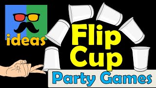 Flip Cup - Party Game Ideas - Smart Daddy