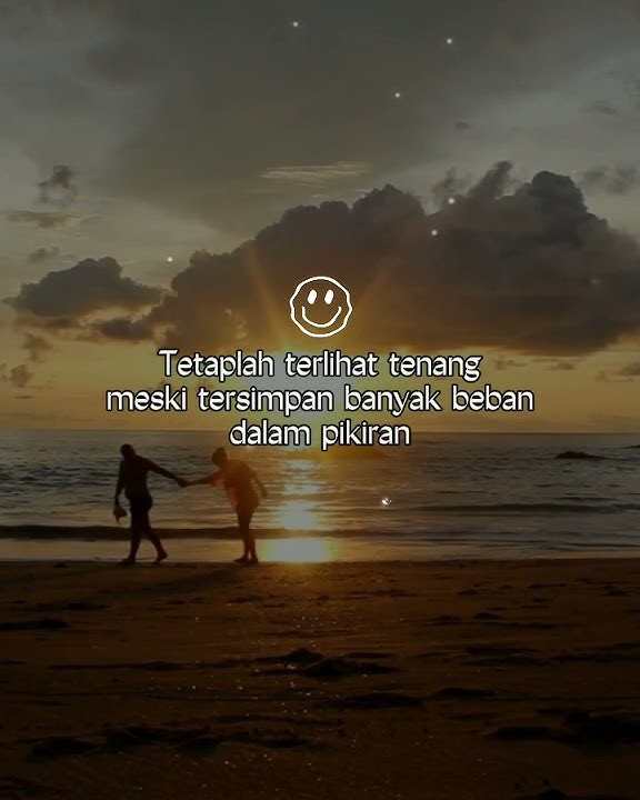 iklim hanya satu persinggahan | quotes sad | story wa keren