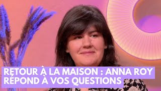 Retour à la maison : Anna Roy répond à vos questions - La Maison des maternelles #LMDM