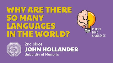 Why are there so many languages in the world? – 2023 CogSci Mind Challenge
