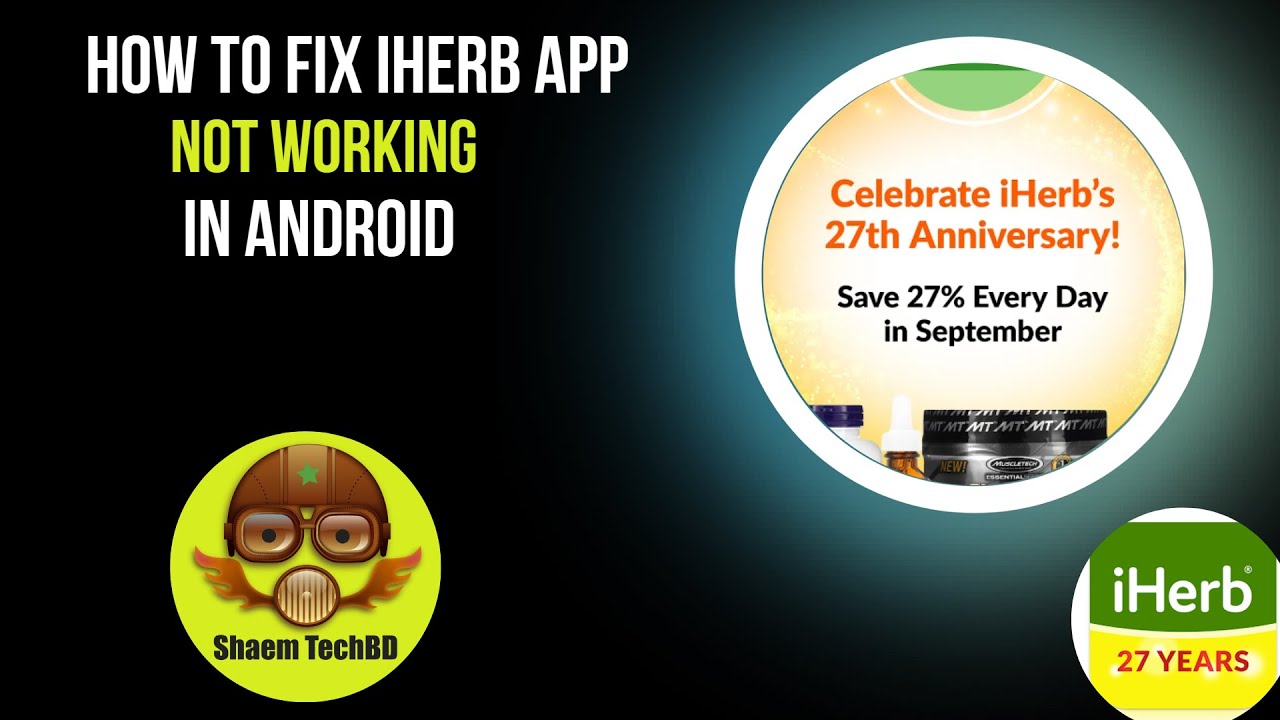 How to Fix iHerb App Not Working in Android After New Updates YouTube