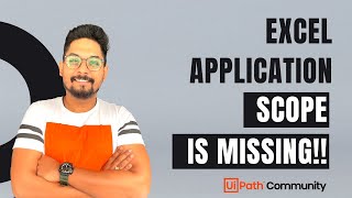 How to Get the Excel Application Scope in UiPath? screenshot 1