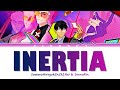 TO BE HERO X - OP "INERTIA" by SawanoHiroyuki[nZk]:Rei &amp; SennaRin  (Lyrics)