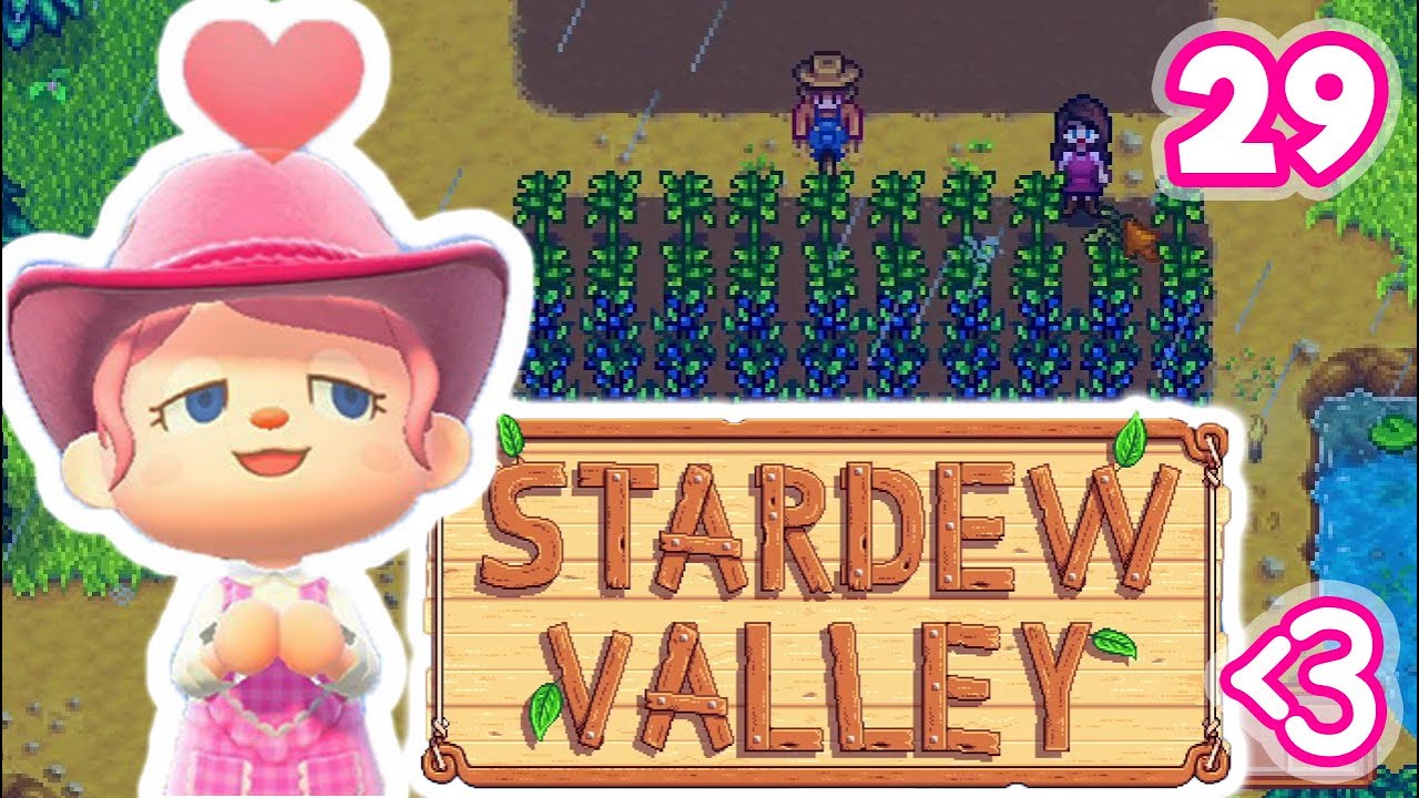🌟STARDEW VALLEY 29 // BLUEBERRIES! 🥧