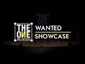 THE ONE 2017 -  WANTED Showcase