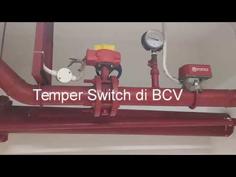 Cara Kerja dan Fungsi Sistem MCV, BCV, PRV, Flow Switch, Temper Switch, Alarm Gong, Drain Sprinkler