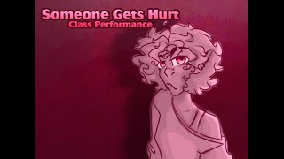 Someone Gets Hurt - Introduction to Acting Performance