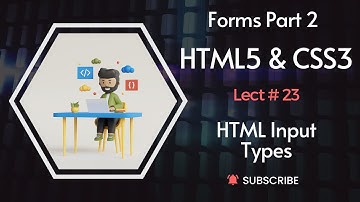 HTML Input Types - Lecture # 23 - Html5 CSS3 Tutorial in Hindi - codefromstart