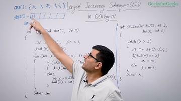 12 Longest Increasing Subsequence in Onlogn