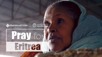[Prayer24·365] Pray for Eritrea - Prayercast
