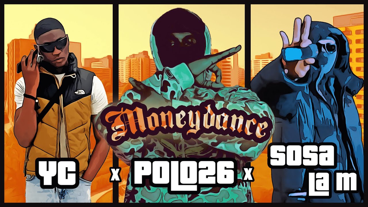 Moneydance - POLO26 x YC x Sosa la M (Prod. By Dejo)