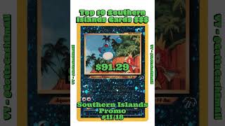 Top 10 Most Expensive Southern Islands Pokémon Cards EVER 💰 (You Won’t Believe #1!) #pokemon #tcg Top 10 Most Expensive Southern Islands Pokémon Cards EVER 💰 (You Won’t Believe #1!) #pokemon #tcg
