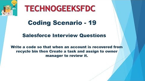 Apex Trigger Coding scenario 19 -- Interview Question