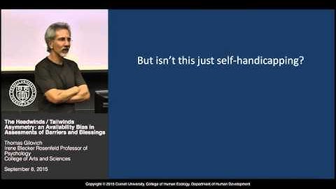 Tom Gilovich - The Headwinds / Tailwinds Asymmetry