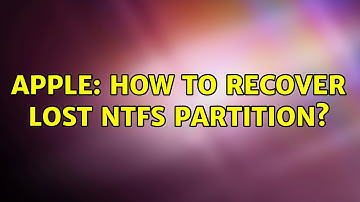 Apple: How to recover lost NTFS Partition?