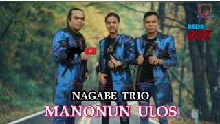 Lagu BATAK Terpopuler||Nagabe Trio Live - Manonun Ulos