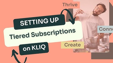 Setting Up Tiered subscriptions on KLIQ