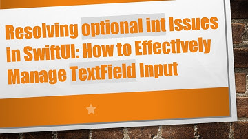 Resolving optional int Issues in SwiftUI: How to Effectively Manage TextField Input