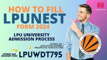 How to Fill LPUNEST Form 2024 🔥 | LPU Admission Process 2024 | LPUNEST 2024 Application form | LPU