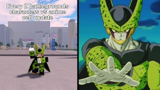 Every Z battlegrounds characters vs anime (Cell update)