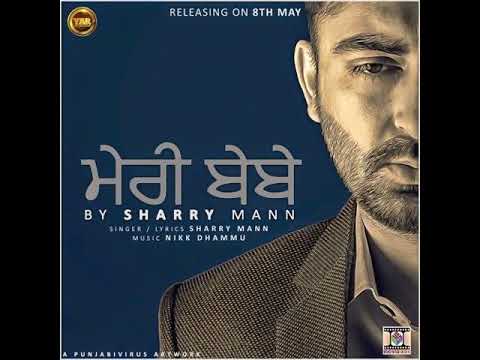 Meri Bebe (Full 8D Song) | Sharry Maan | Punjabi Audio 8D Songs
