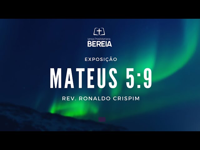 Mateus 5 - Rev. Ronaldo Crispim