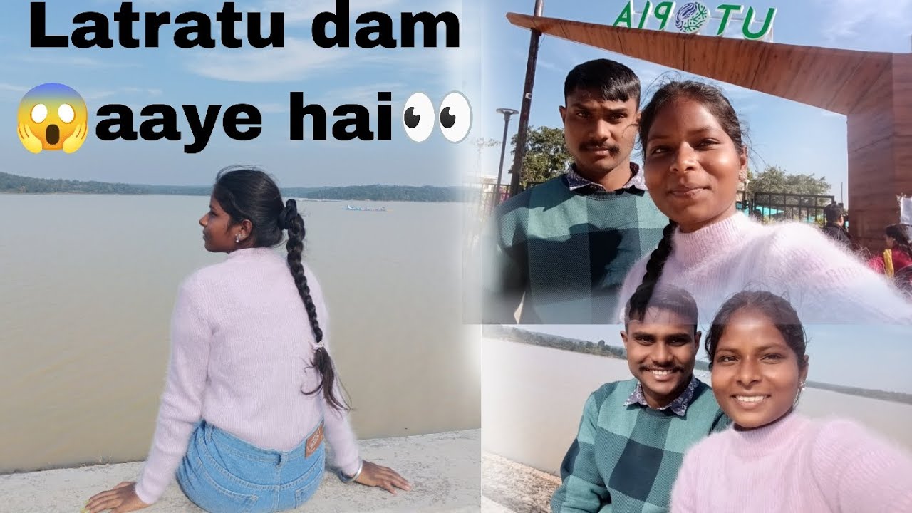 Latratu  Dam ghumne aaye hai👀😁 