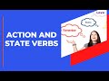 ACTION AND STATE VERBS