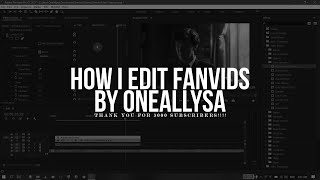 How I Edit || Thank You for 5K Subscribers!