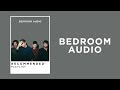 Bedroom Audio Recommended Playlist [รักมือสอง / ไม่บอกเธอ / ตัวสำรอง]