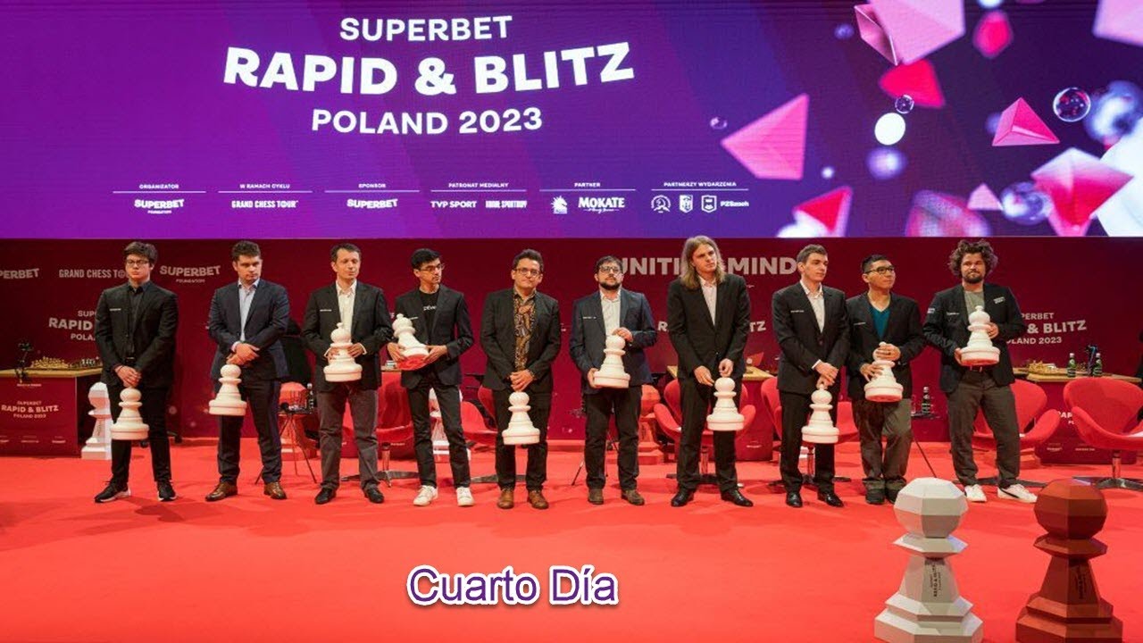 Superbet Chess Rapid & Blitz Poland 2023 Cuarto Día YouTube