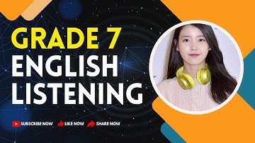 GRADE 7 ENGLISH #LISTENING NEW COURSE 2022